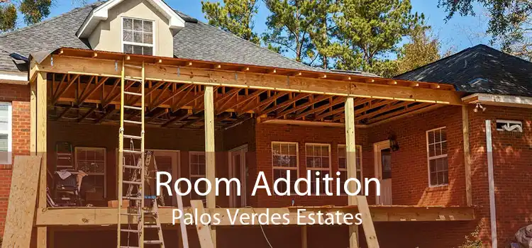Room Addition Palos Verdes Estates